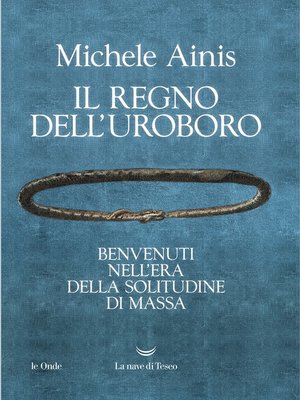 cover image of Il regno dell'uroboro